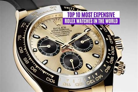 rolex models cheap to expensive|the most expensive rolex world.